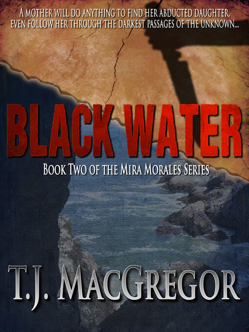 Title details for Black water by T.J. MacGregor - Available